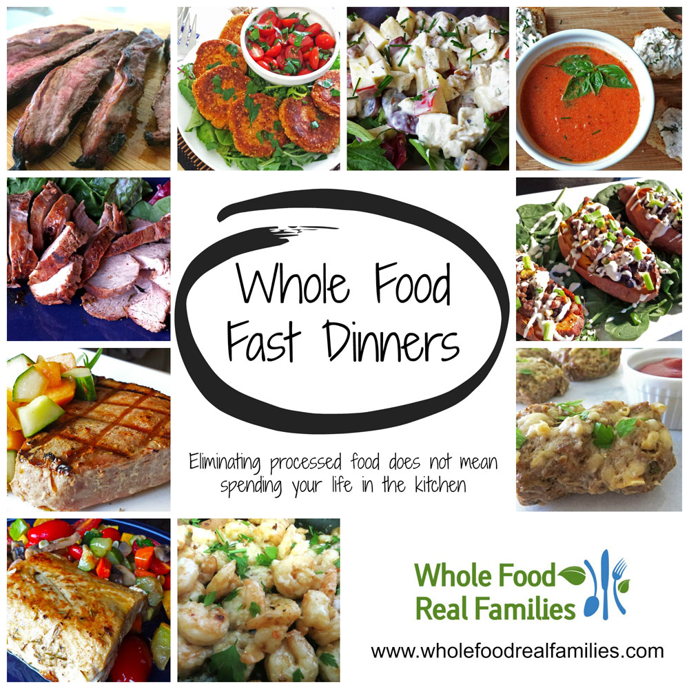 Whole Food Fast Dinners 1000x1000