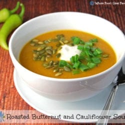 Roasted Butternut and Cauliflower Soup