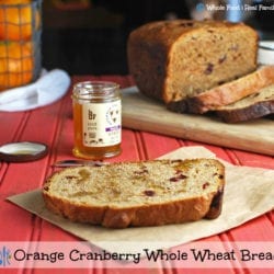Orange Cranberry Whole Wheat Bread
