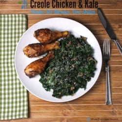 Creole Chicken with Sauteed Kale. A clean eating, whole food recipe. No processed ingredients. And on the table in 30 minutes with 1 skillet to wash!