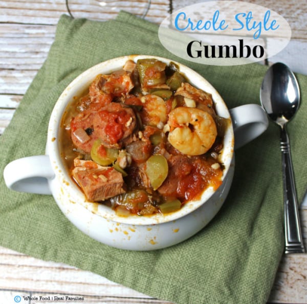 Creole Style Gumbo. A clean eating,, whole food recipe with all the flavor of Louisiana. No refined ingredients.