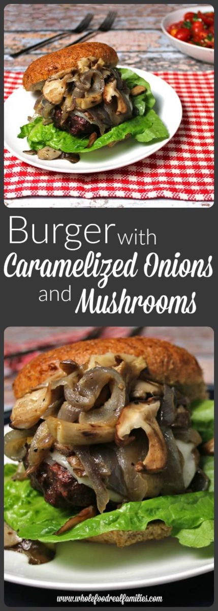 Burger with Caramelized Onions and Mushrooms