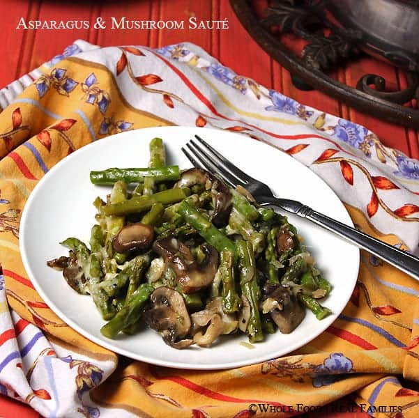 Asparagus and Mushroom Saute. A clean eating, whole food recipe. No refined ingredients.