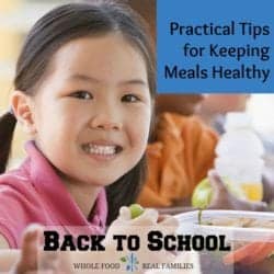 Practical Tips for Keeping Meals Healthy.