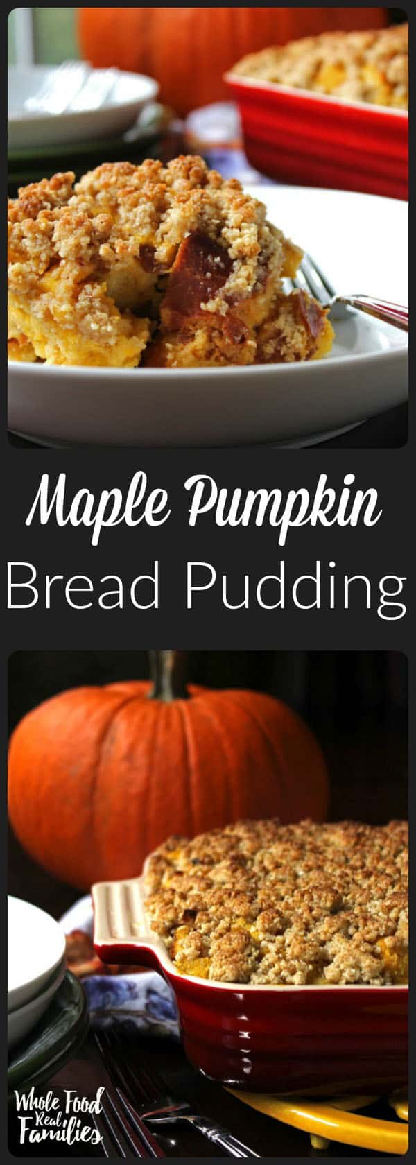 Maple Pumpkin Bread Pudding