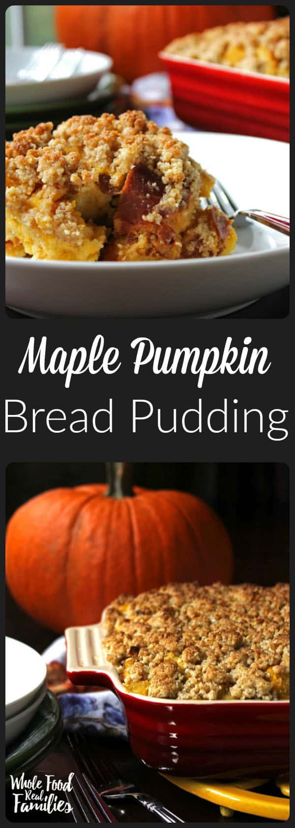 Maple Pumpkin Bread Pudding | My Nourished Home