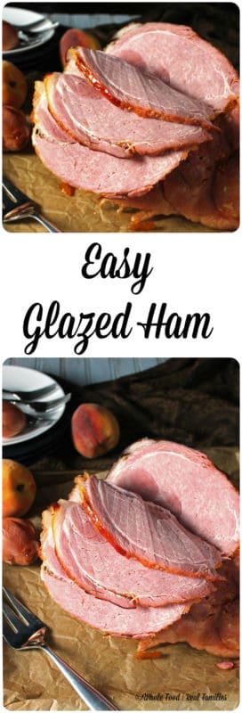 This Easy Glazed Ham from Whole Food | Real Families will become a favorite family recipe. Simple and delicious, it is a perfect recipe for holidays and family meals.