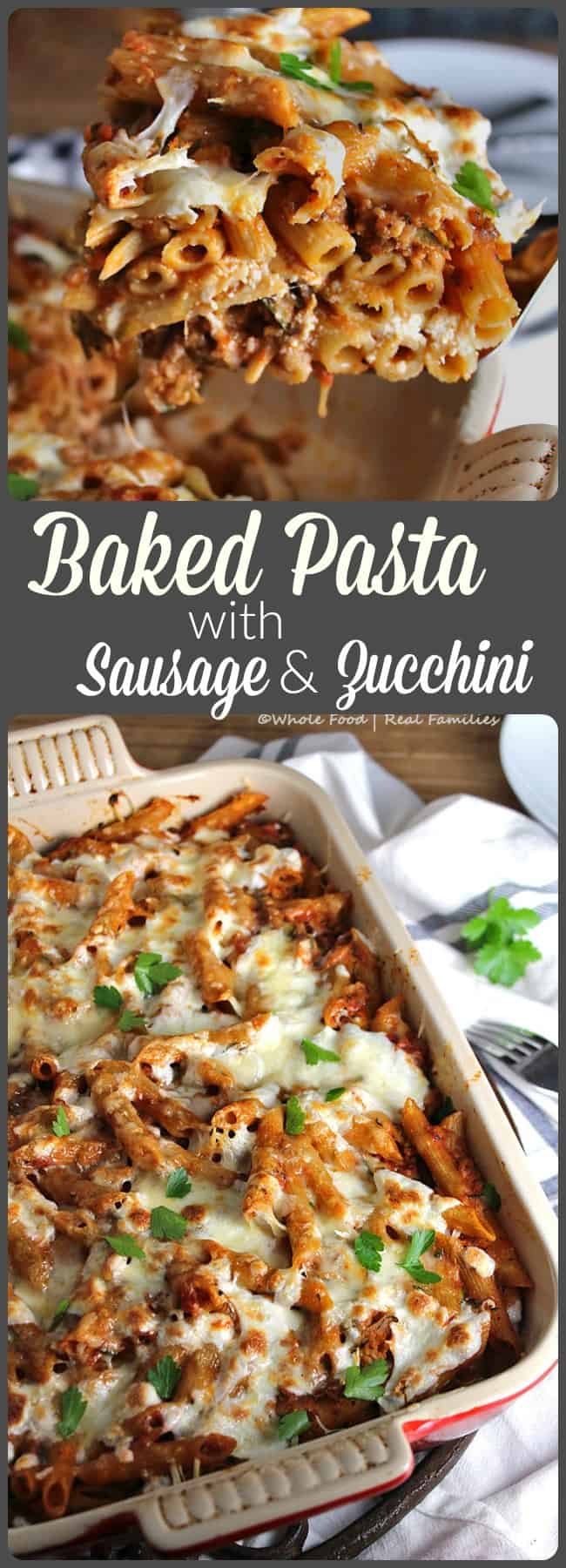 Baked Pasta with Sausage and Zucchini | My Nourished Home