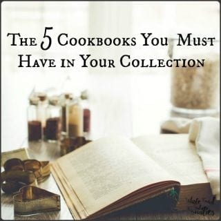 The 5 Cookbooks You Must Have in Your Collection