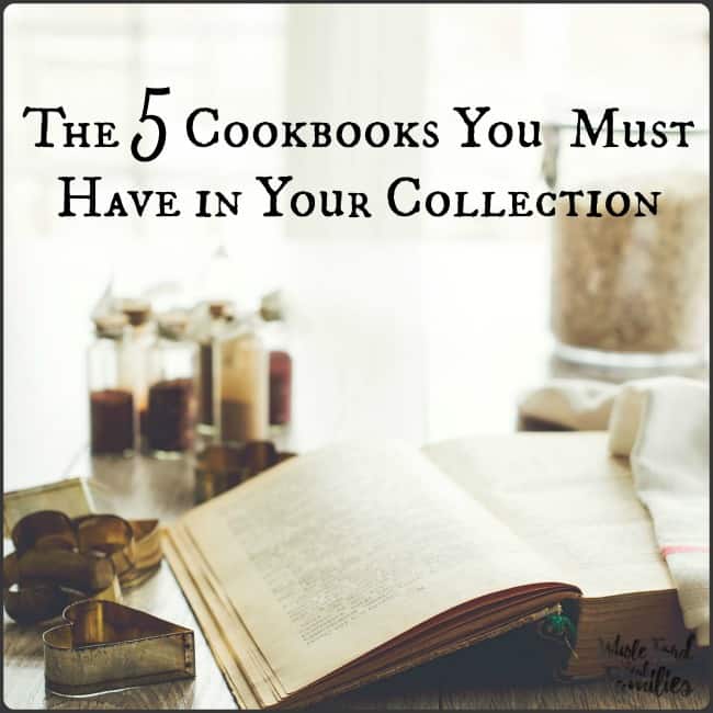 The 5 Cookbooks You Must Have in Your Collection