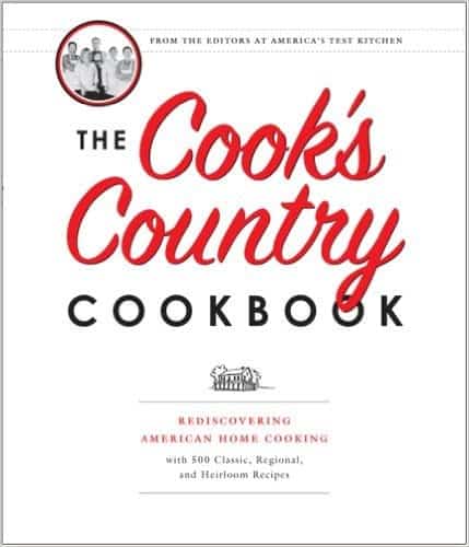 The Cooks Country Cookbook - Rediscovering American Home Cooking