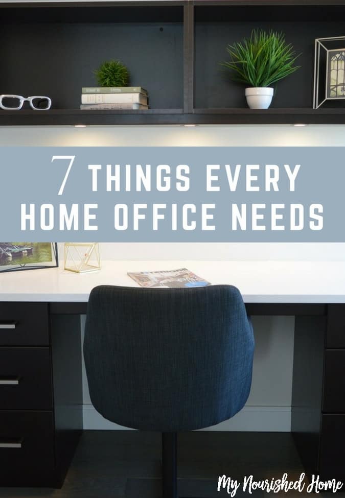 7 Thing Every Home Office Needs