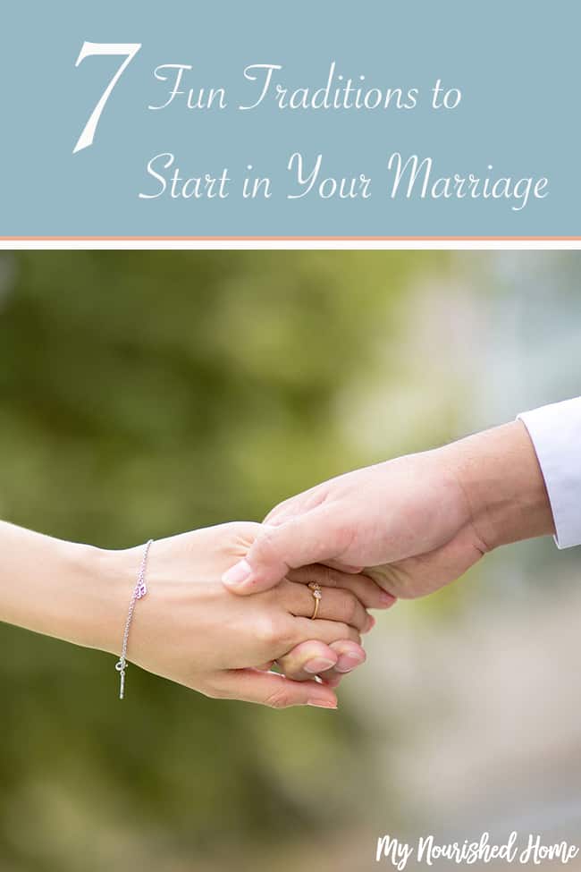 Fun Traditions to Start in Your Marriage