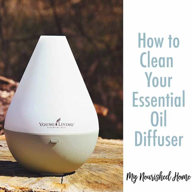 How to Clean Your Essential Oil Diffuser My Nourished Home