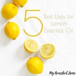 5 Best Uses for Lemon Essential Oil