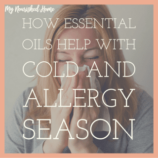 Essential Oils Can Support Cold and Allergy Season