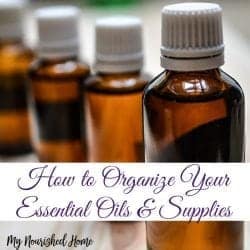 How to Organize Essential Oils and Supplies