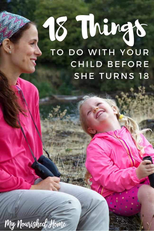 Things to Do with Your Kids Before They Turn 18