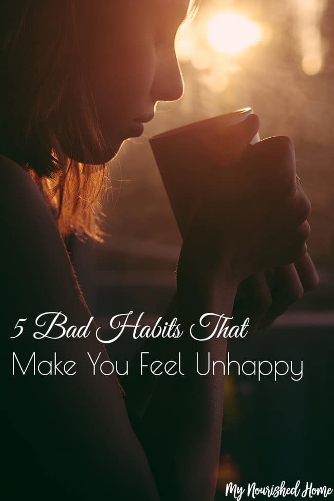 5 Bad Habits That Make You Feel Unhappy