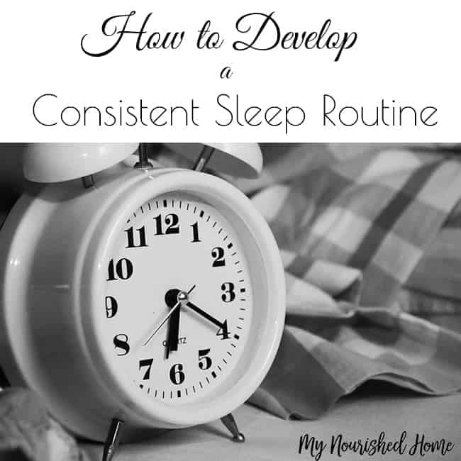 How to Develop a Consistent Bedtime Routine