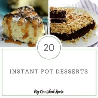 Simple Instant Pot Desserts