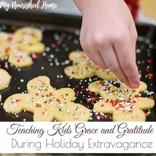 Teaching Kids Grace and Gratitude During Holiday Extravagance | My ...
