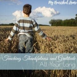 Teach Thankfulness and Gratitude All Year Long