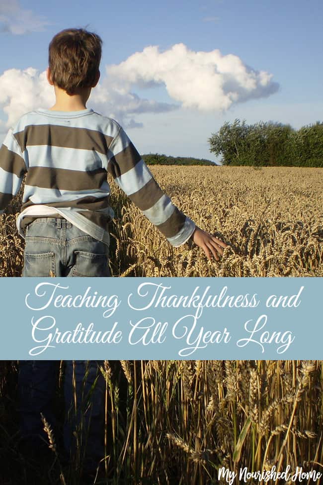 Teach Thankfulness and gratitude all year long