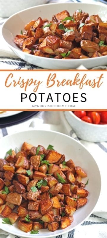 Easy Crispy Breakfast Potatoes | My Nourished Home