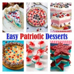 Make these Easy Patriotic Desserts for your Summer Entertaining