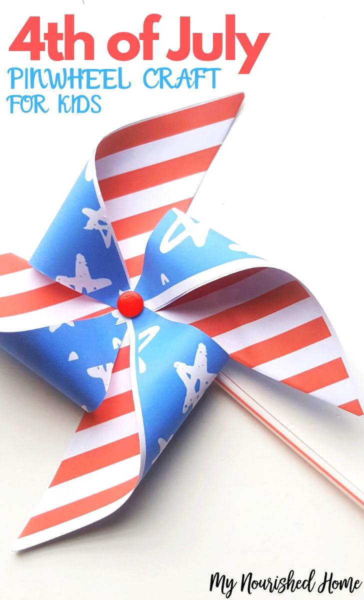 4th of July Pinwheel Paper Craft for Kids - MyNourishedHome.com