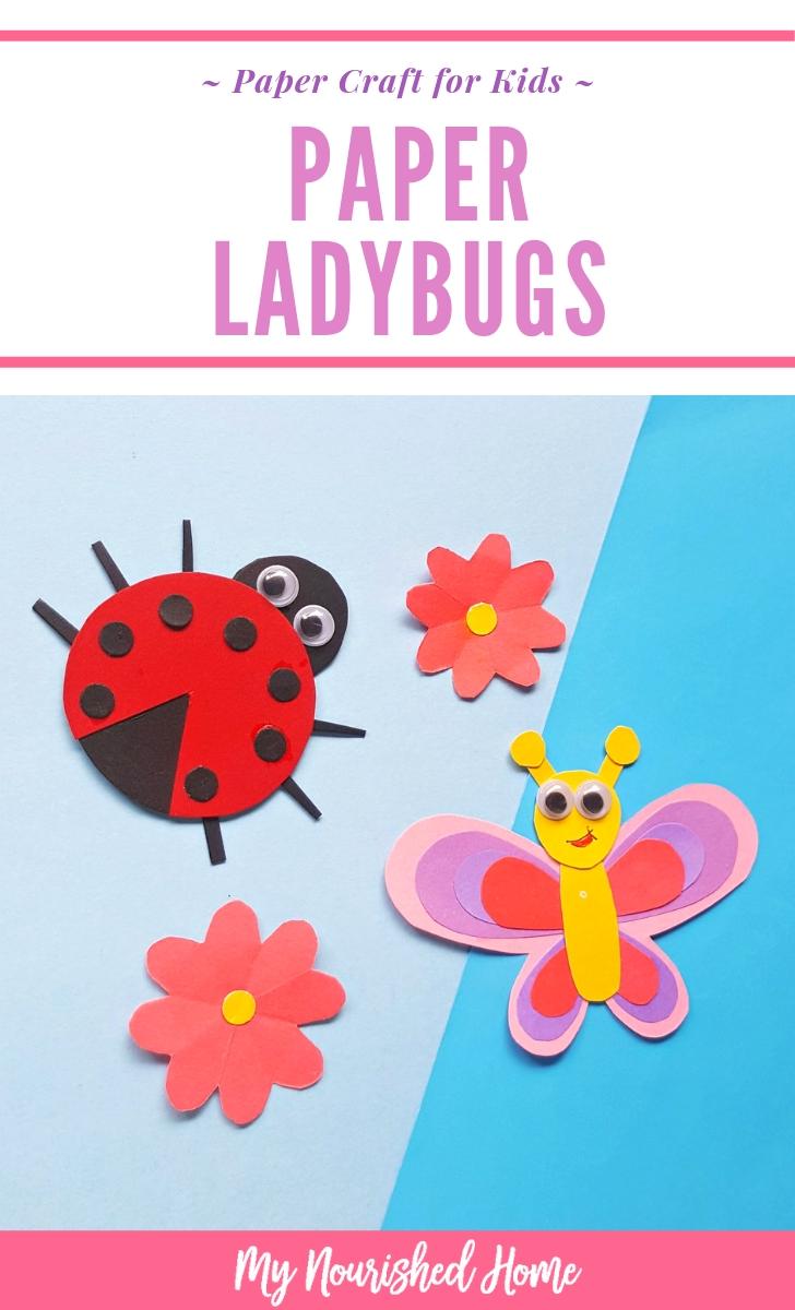 Ladybugs Paper Craft for Kids - MyNourishedHome.com