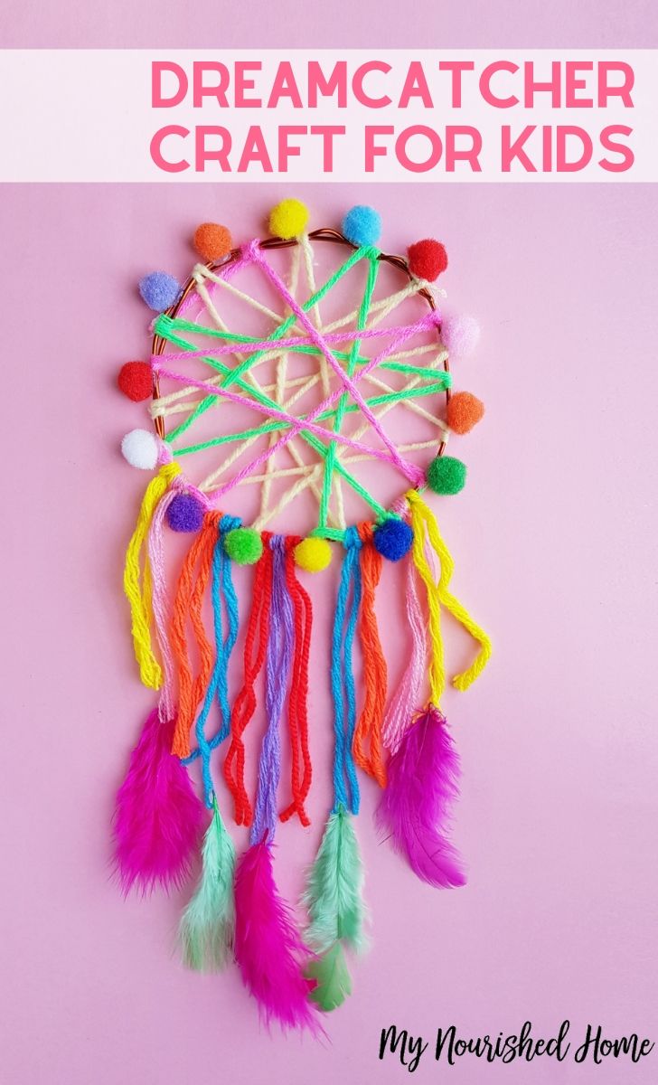 Dreamcatcher Craft for Kids - MyNourishedHome.com