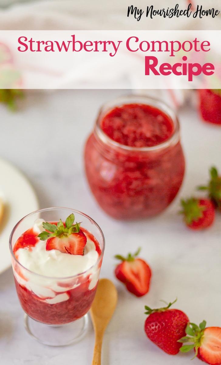 Easy Strawberry Compote Recipe - MyNourishedHome.com