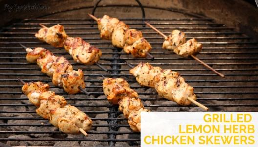 Easy Summer Recipe - Grilled Lemon Herb Chicken Skewers on the Grill - MYNOURISHEDHOME.COM