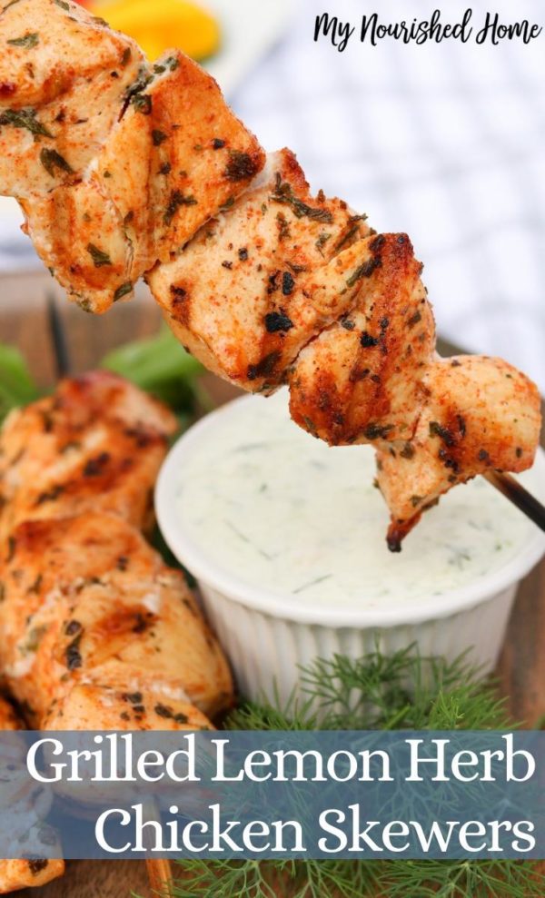 Mediterranean Grilled Chicken Skewers My Nourished Home