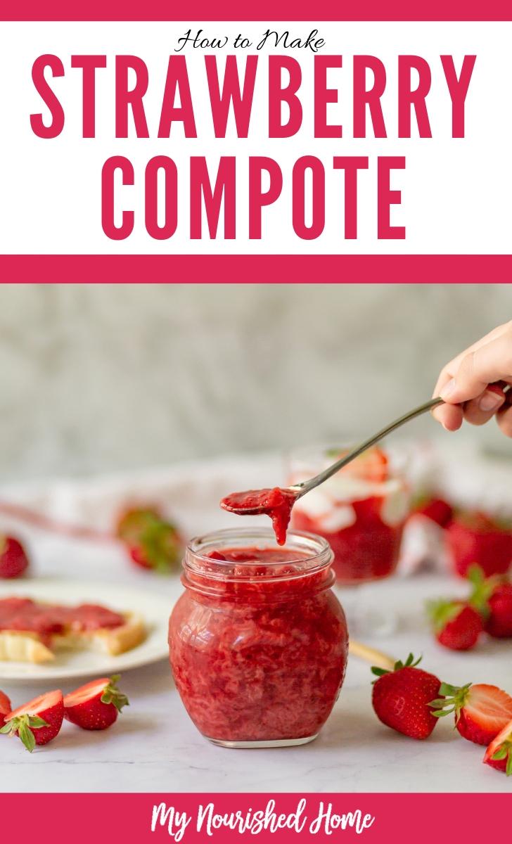 How to Make Strawberry Compote - MyNourishedHome.com