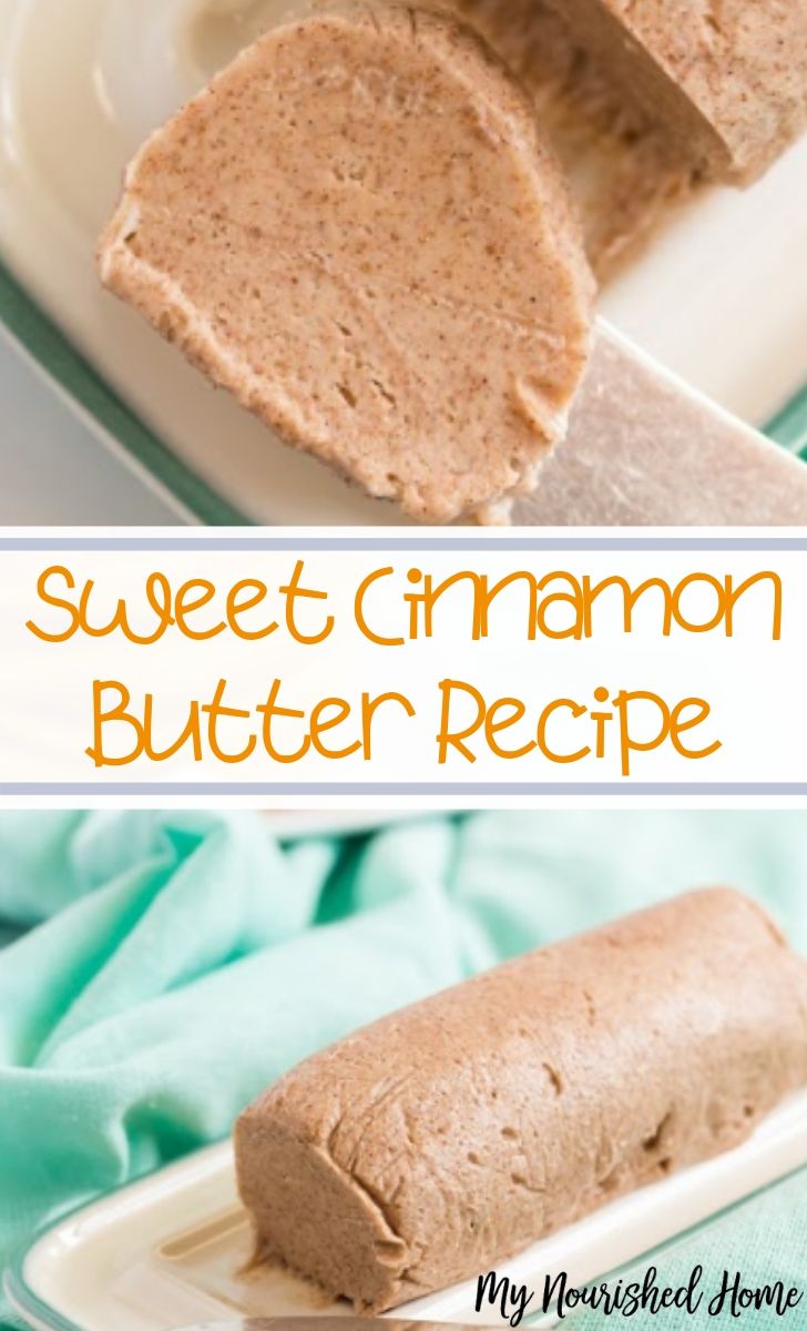 Sweet Cinnamon Butter Recipe for Fall - MyNourishedHome.com