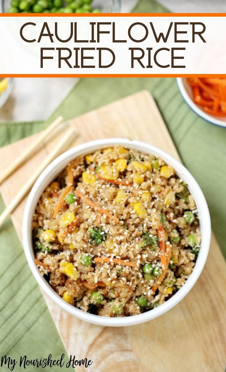 Healthy Cauliflower Fried Rice Recipe - MyNourishedHome.com