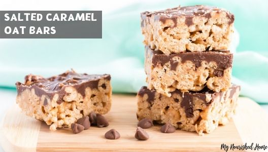 Salted Caramel Oat Bars Dessert Recipe - MYNOURISHEDHOME.COM